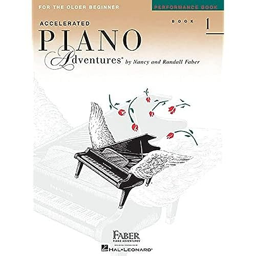 Accelerated Piano Adventures For The Older Beginner: Performance Book 1: Lehrmaterial, Sammelband für Klavier von Faber Piano Adventures
